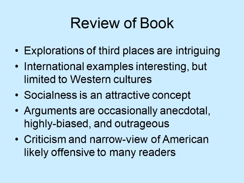 Review of Book Explorations of third places are intriguing International examples interesting, but limited
